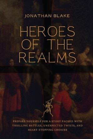 Heroes of the Realms by Jonathan Blake 9781933121550