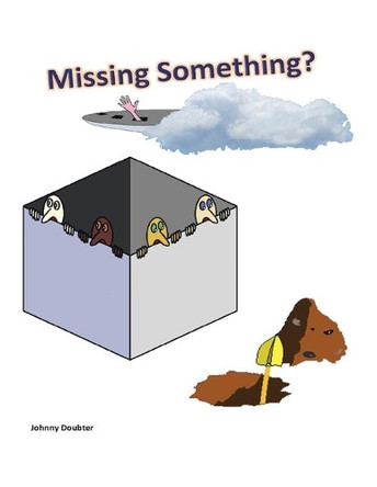 Missing Something? by Johnny Doubter 9781665709019