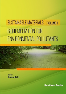 Bioremediation for Environmental Pollutants by Inamuddin 9789815123517