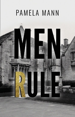 Men Rule by Pamela Mann 9781800945746