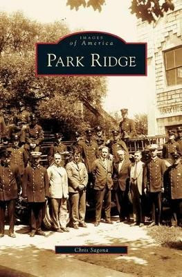 Park Ridge by Chris Sagona 9781531628147