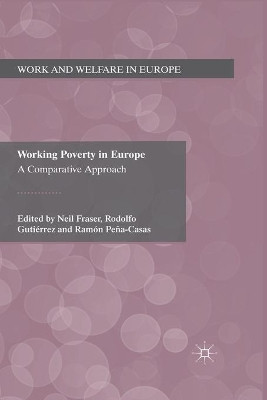 Working Poverty in Europe by N. Fraser 9781349331284