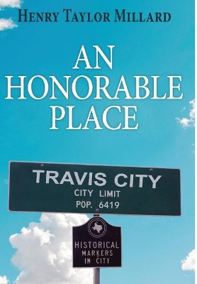 An Honorable Place by Henry Millard 9781662910555