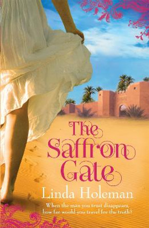 The Saffron Gate by Linda Holeman