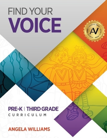 Find Your Voice by Angela Williams 9781610059985