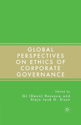 Global Perspectives on Ethics of Corporate Governance by G.J. D. Rossouw 9781349536566