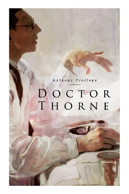 Doctor Thorne by Anthony Trollope 9788027330584