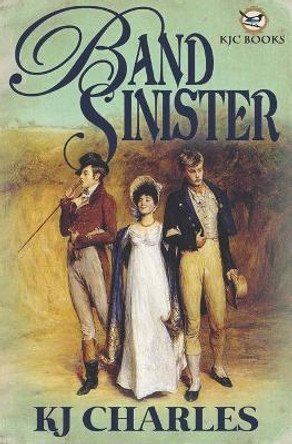 Band Sinister by Kj Charles 9781912688036