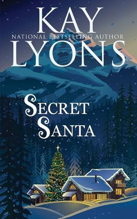 Secret Santa by Kay Lyons 9781953375889