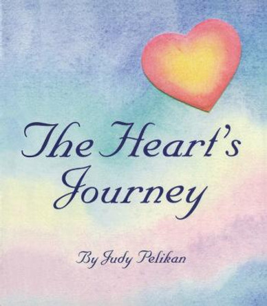 Heart's Journey by Judy Pelikan