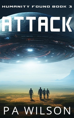 Attack by P a Wilson 9781990509049