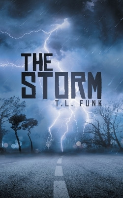The Storm by T L Funk 9798891940765