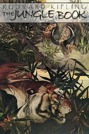 The Jungle Book by Rudyard Kipling by Rudyard Kipling 9781940177885