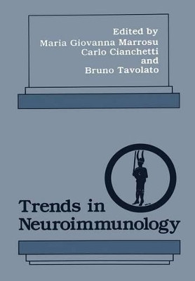 Trends in Neuroimmunology by Maria Giovanna Marrosu 9781461278894