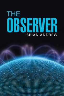 The Observer by Brian Andrew 9781489710109