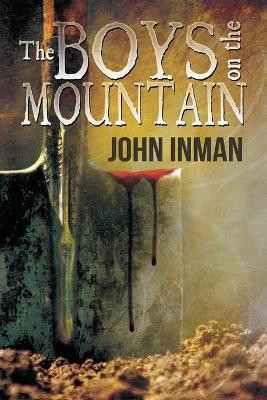 The Boys on the Mountain by John Inman 9781632167958