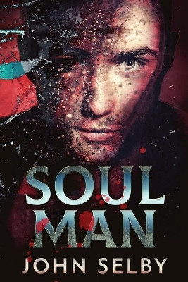 Soul Man by John Selby 9784867506004