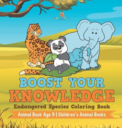 Boost Your Knowledge: Endangered Species Coloring Book - Animal Book Age 9 Children's Animal Books by Baby Professor 9798869419132