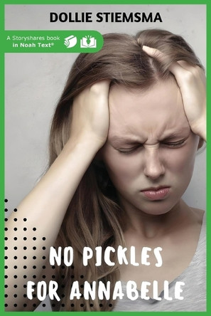No Pickles for Annabelle by Dollie Stiemsma 9798885975575