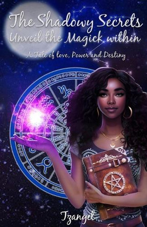 The Shadowy Secrets by Tzangel Tzangel 9798895691991