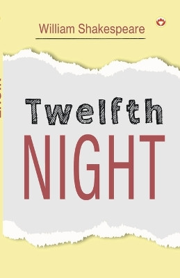 Twelfth Night by William Shakespeare 9789356843660