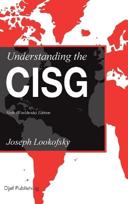 Understanding the CISG by Joseph Lookofsky 9789403541921