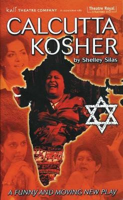 Calcutta Kosher by Shelley Silas 9781840024548