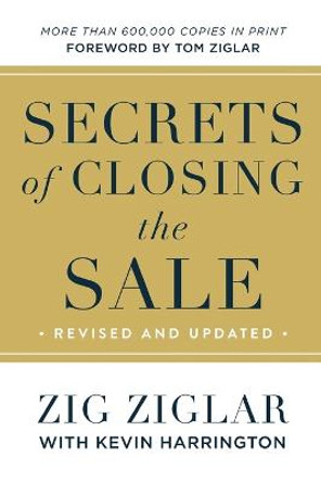 Secrets of Closing the Sale by Zig Ziglar