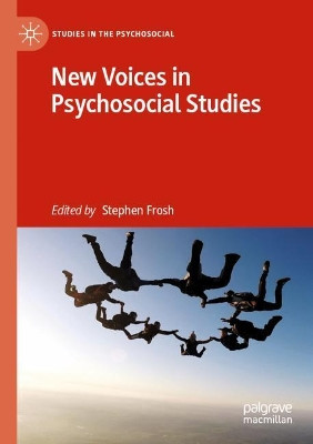 New Voices in Psychosocial Studies by Stephen Frosh 9783030327606