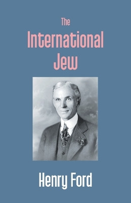 The International Jew by Henry Ford 9789351288961