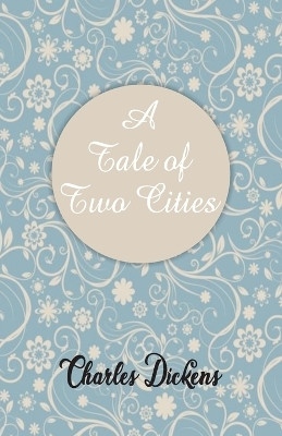 A Tale of Two Cities by Charles Dickens 9789388318273