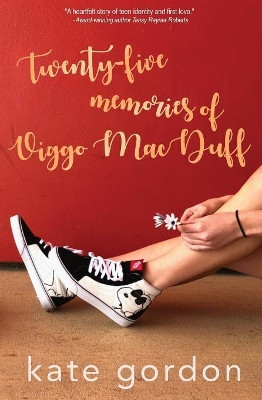Twenty-five Memories of Viggo MacDuff by Kate Gordon 9781925652291