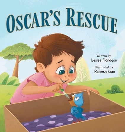 Oscar's Rescue: A Heartwarming Story About Friendship and Embracing Differences for Kids Ages 4-8 by Leslee Flanagan 9781960948014