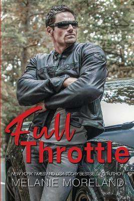 Full Throttle by Melanie Moreland 9781990803871