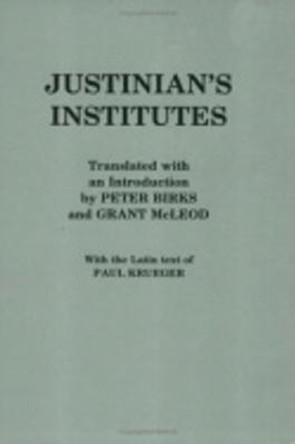 Justinian's &quot;Institutes&quot; by Jose Justiniano