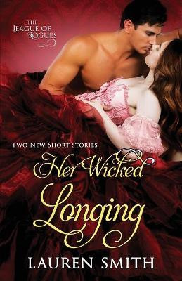Her Wicked Longing by Lauren Smith 9781947206014