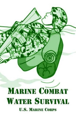 Marine Combat Water Survival by U S Marine Corps 9781410108166