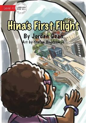 Hina's First Flight by Jordan Dean 9781922621290