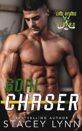 Goal Chaser by Stacey Lynn 9798989178568