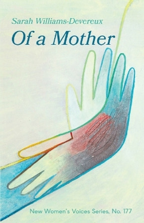 Of a Mother by Sarah Williams-Devereux 9798888383742