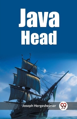 Java Head by Joseph Hergesheimer 9789362208262