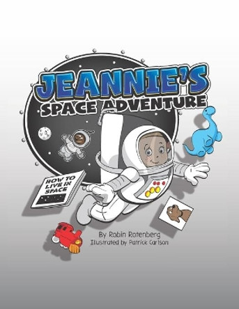 Jeannie's Space Adventure by Patrick Carlson 9781736788097