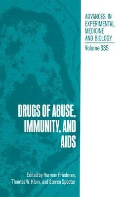 Drugs of Abuse, Immunity, and AIDS by Pawel Migula 9781461362975
