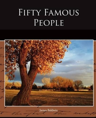 Fifty Famous People by James Baldwin 9781438518602