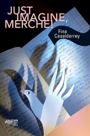 Just Imagine, Merche! by Fina Casalderrey 9789543841257