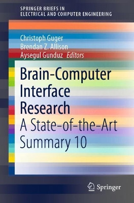 Brain-Computer Interface Research: A State-of-the-Art Summary 10 by Christoph Guger 9783030792862