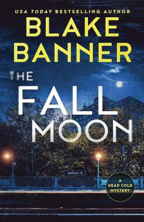 The Fall Moon by Blake Banner 9781636960173