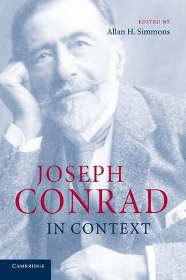 Joseph Conrad in Context by Allan H. Simmons 9781107429567