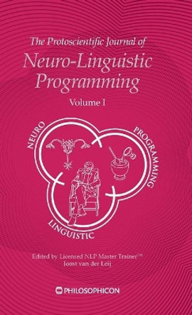 The Protoscientific Journal of Nlp by Joost Van Der Leij 9789460510878