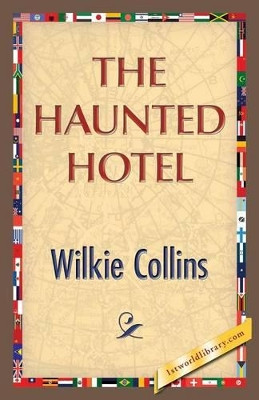 The Haunted Hotel by Au Wilkie Collins 9781421850023